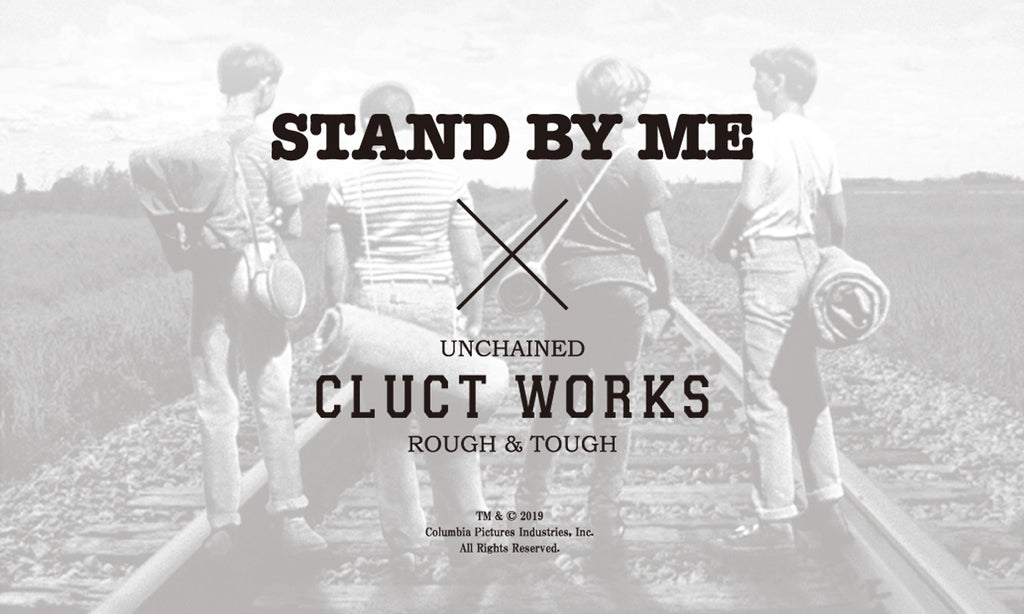 CLUCT × STAND BY ME<br>Special Collaboration