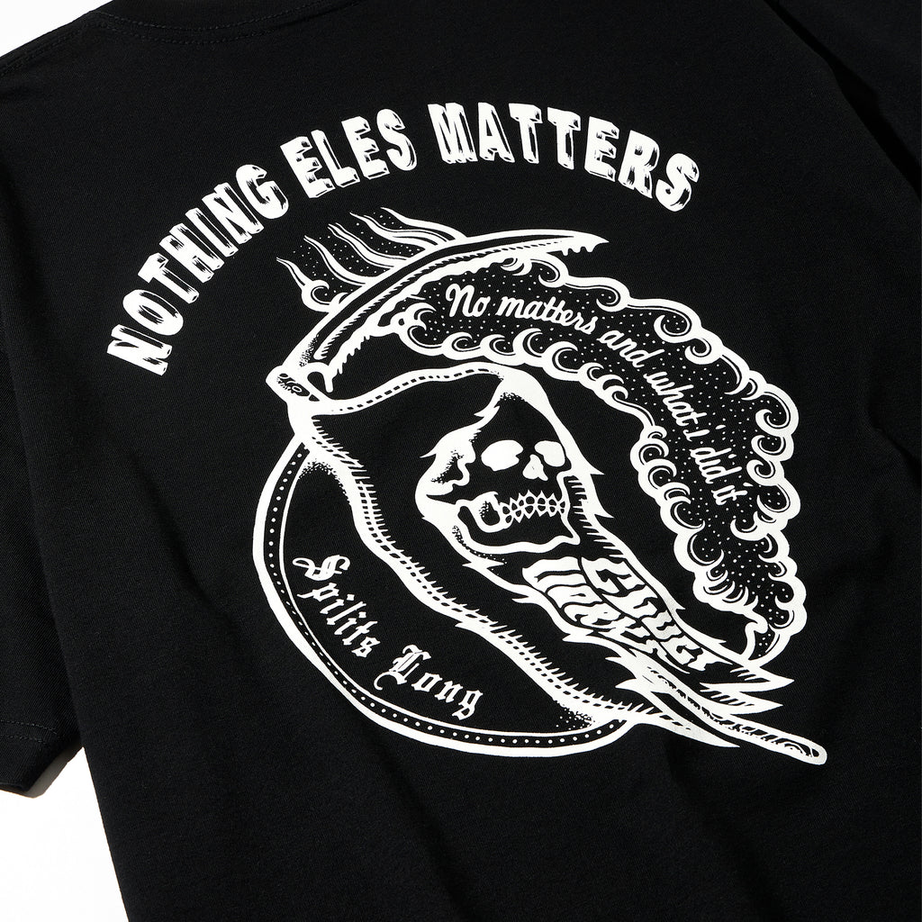 NOTHING ELES MATTERS [S/S TEE] 04971