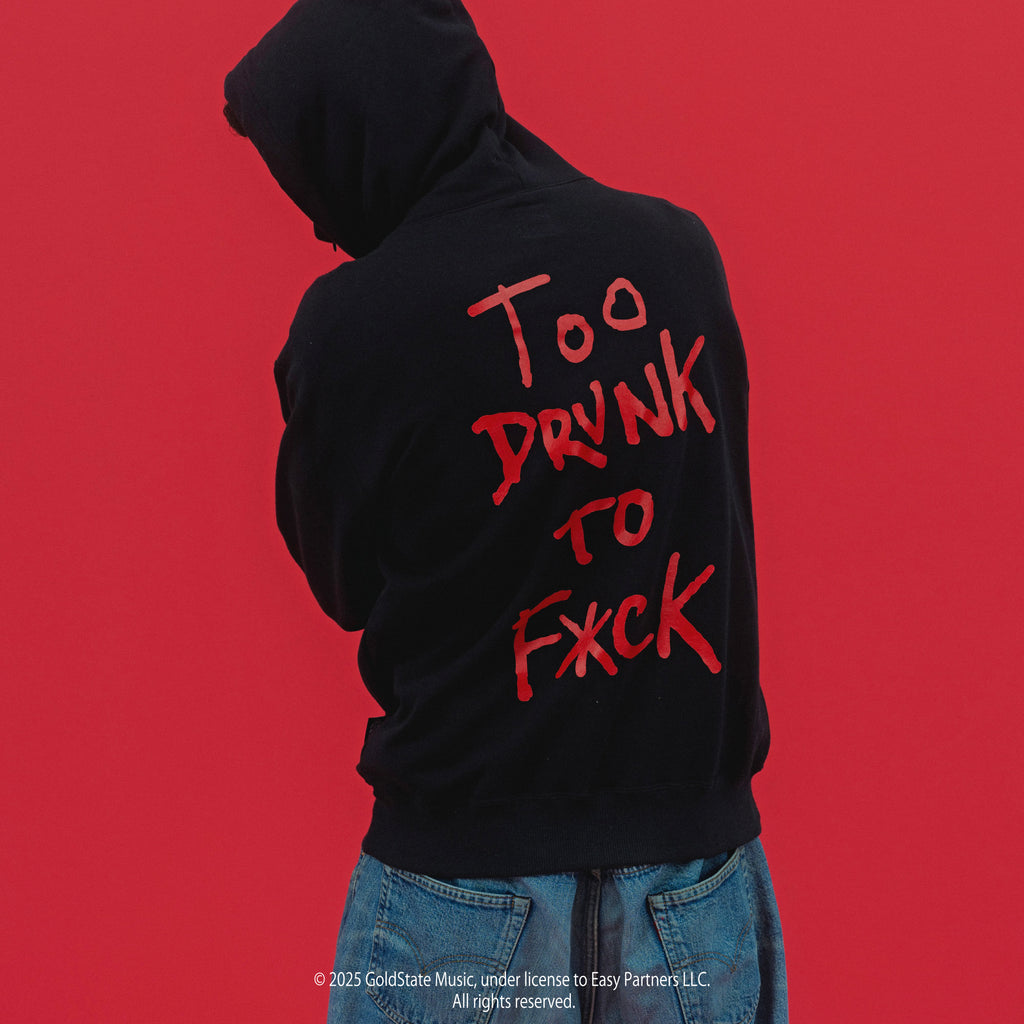 TOO DRUNK TO FUCK [HOODIE] 05095
